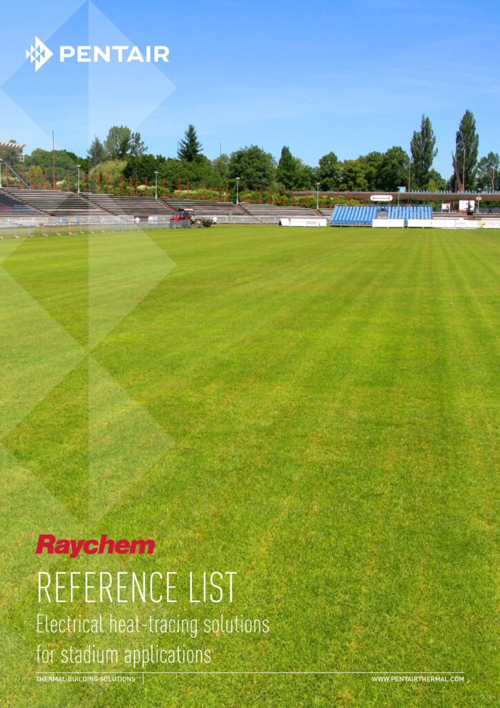 Raychem Stadiums
