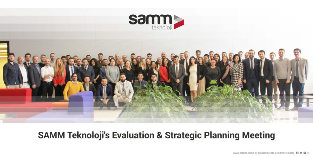SAMM Teknoloji's Evaluation & Strategic Planning Meeting