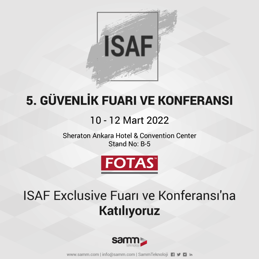 SAMM, ISAF Siber Güvenlik Fuarı ve Konferansına Katılacak