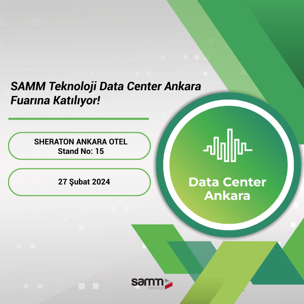 Data Center Ankara Fuarı-SAMM Teknoloji-TR