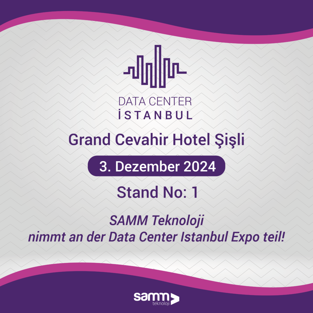 SAMM Teknoloji-Data Center Fuarı-Deu