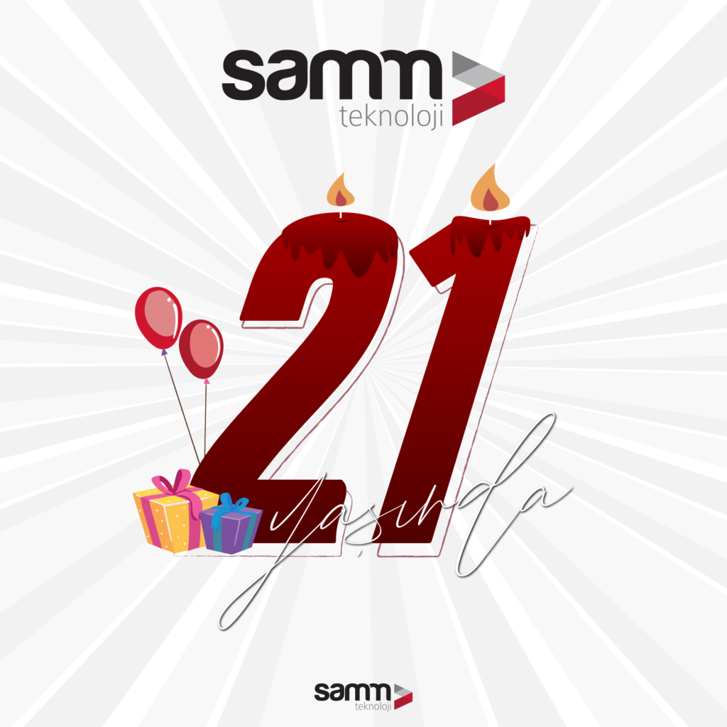 SAMM Teknoloji-21. Yıl