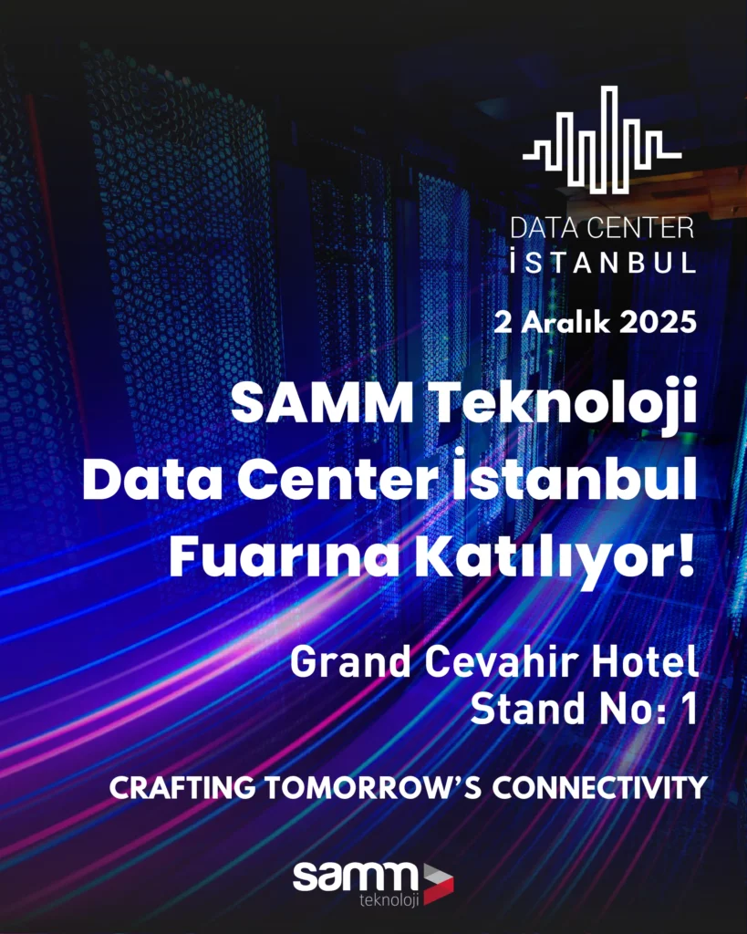 Data Center İstanbul-SAMM Teknoloji-TR